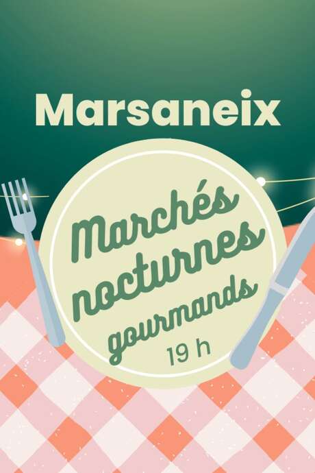 Marsaneix Gourmet Night Markets